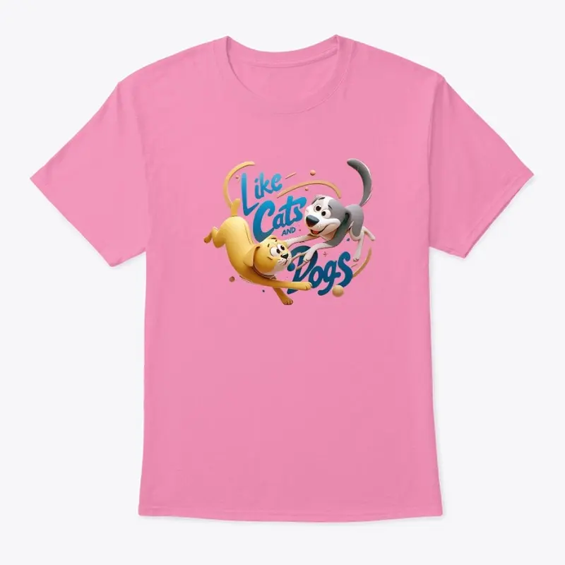 Like Cats and Dogs Merchandise